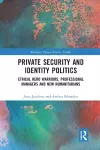 Private Security and Identity Politics cover