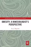 Obesity: A Kinesiology Perspective cover