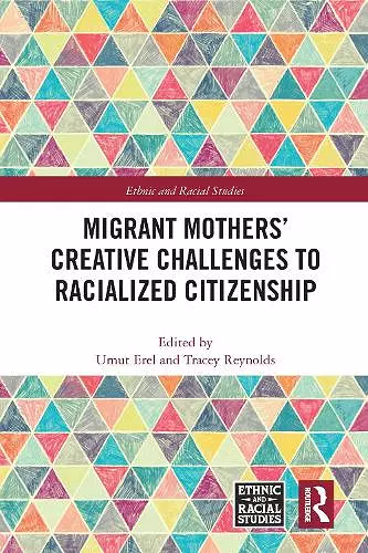 Migrant Mothers' Creative Challenges to Racialized Citizenship cover