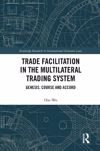 Trade Facilitation in the Multilateral Trading System cover