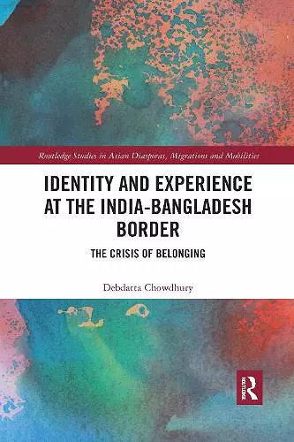 Identity and Experience at the India-Bangladesh Border cover