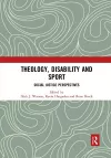 Theology, Disability and Sport cover