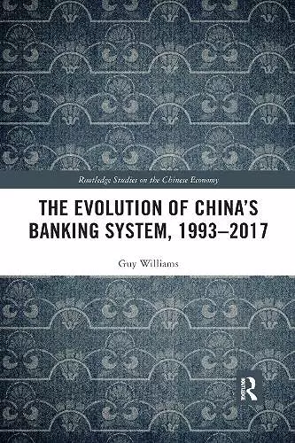 The Evolution of China's Banking System, 1993–2017 cover