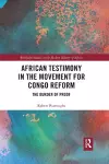 African Testimony in the Movement for Congo Reform cover