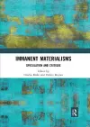 Immanent Materialisms cover