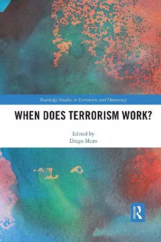 When Does Terrorism Work? cover