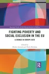 Fighting Poverty and Social Exclusion in the EU cover