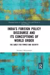 India’s Foreign Policy Discourse and its Conceptions of World Order cover