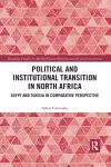 Political and Institutional Transition in North Africa cover