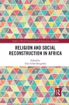 Religion and Social Reconstruction in Africa cover