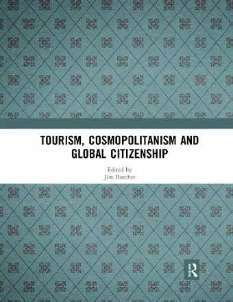 Tourism, Cosmopolitanism and Global Citizenship cover