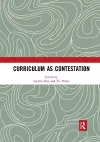 Curriculum as Contestation cover