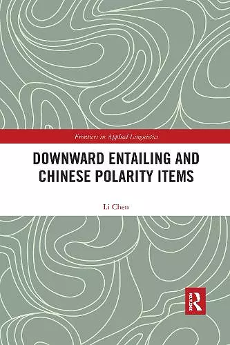 Downward Entailing and Chinese Polarity Items cover