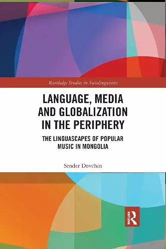 Language, Media and Globalization in the Periphery cover