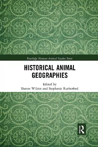 Historical Animal Geographies cover