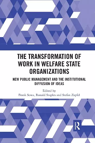 The Transformation of Work in Welfare State Organizations cover