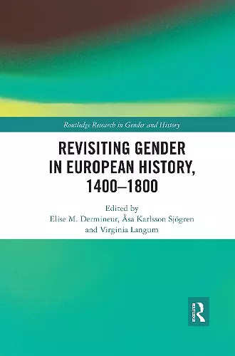 Revisiting Gender in European History, 1400–1800 cover