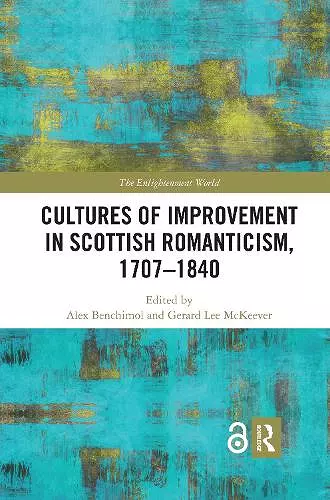 Cultures of Improvement in Scottish Romanticism, 1707-1840 cover