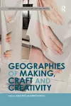 Geographies of Making, Craft and Creativity cover