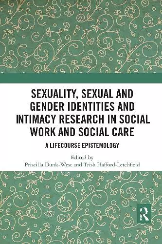 Sexuality, Sexual  and Gender Identities and Intimacy Research in Social Work and Social Care cover