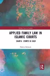 Applied Family Law in Islamic Courts cover