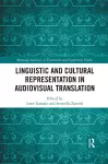 Linguistic and Cultural Representation in Audiovisual Translation cover