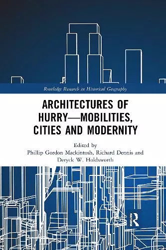 Architectures of Hurry—Mobilities, Cities and Modernity cover