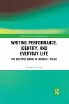 Writing Performance, Identity, and Everyday Life cover