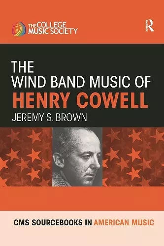The Wind Band Music of Henry Cowell cover