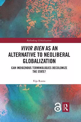 Vivir Bien as an Alternative to Neoliberal Globalization cover