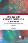 Vivir Bien as an Alternative to Neoliberal Globalization cover