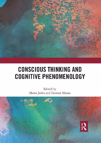 Conscious Thinking and Cognitive Phenomenology cover