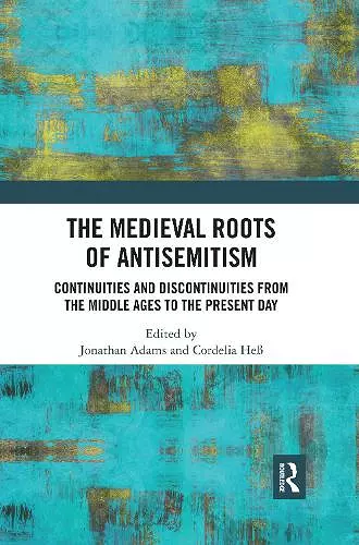 The Medieval Roots of Antisemitism cover