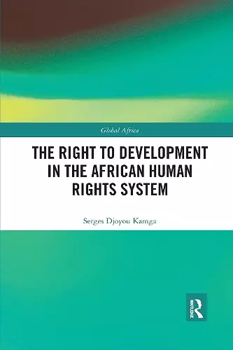 The Right to Development in the African Human Rights System cover