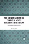 The Gregorian Mission to Kent in Bede's Ecclesiastical History cover