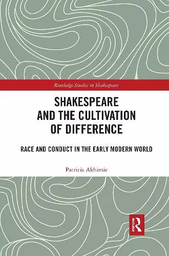 Shakespeare and the Cultivation of Difference cover