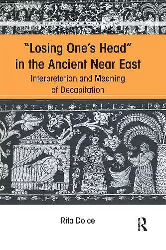 Losing One's Head in the Ancient Near East cover