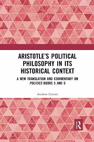 Aristotle’s Political Philosophy in its Historical Context cover