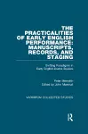 The Practicalities of Early English Performance: Manuscripts, Records, and Staging cover