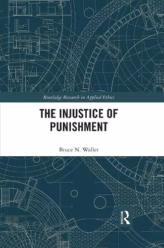 The Injustice of Punishment cover