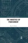 The Injustice of Punishment cover