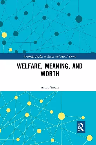 Welfare, Meaning, and Worth cover