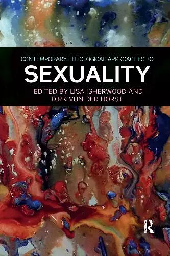 Contemporary Theological Approaches to Sexuality cover