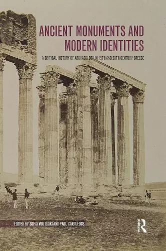 Ancient Monuments and Modern Identities cover