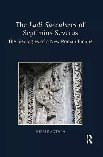 The Ludi Saeculares of Septimius Severus cover