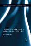 The Radical Left Party Family in Western Europe, 1989-2015 cover