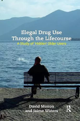 Illegal Drug Use Through The Lifecourse cover