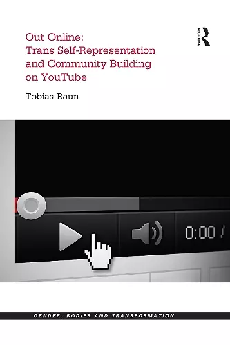 Out Online: Trans Self-Representation and Community Building on YouTube cover