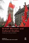 British Marxism and Cultural Studies cover