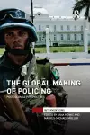 The Global Making of Policing cover